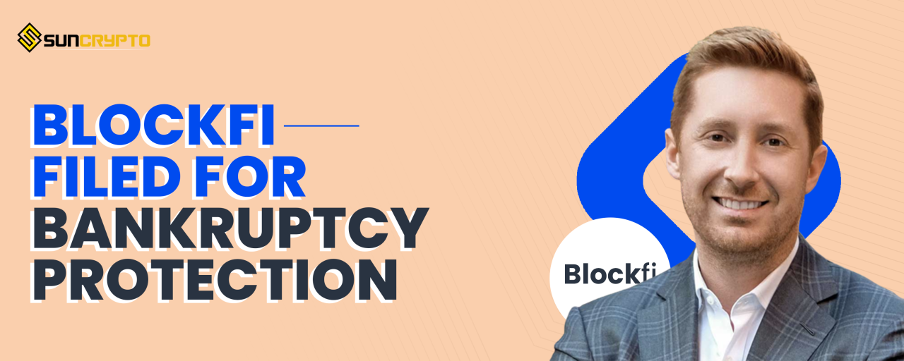 Blockfi files for chapter 11 bankruptcy protection as ftx contagion spreads